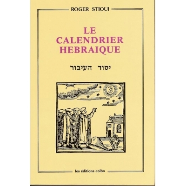Le calendrier Hébraïque / R. Stioui